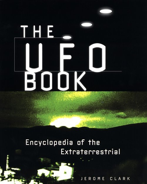 UFO書籍書評，The Ufo Book : Encyclopedia of the Extraterrestrial, Jerome Clark（学術研究出版センター：ＳＳＰＣ）